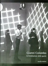 GIANNI COLOMBO. LA MODULAZIONE