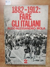 1882-1912: FARE GLI ITALIANI