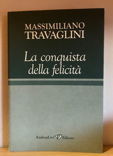 Conquista della felicita - conquista, felicita'
