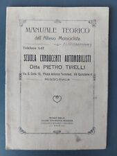 Manuale teorico allievo motociclista. Ditta Pietro Tirelli, Reggio Emilia, 1928
