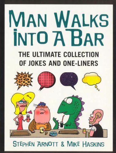 Man walks into bar - into, a