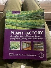 Plant Factory: An Indoor