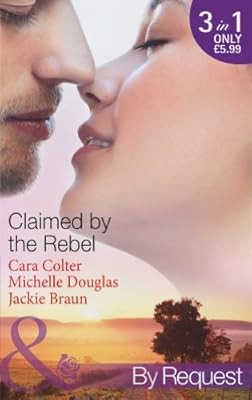 Claimed the rebel - by, rebel: