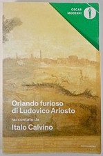 I. Calvino, Orlando furioso di Ludovico Ariosto (Mondadori 2017)