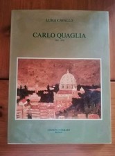 1982: LUIGI CAVALLO - CARLO QUAGLIA 1903-1970 - EDIZIONI INTERART ROMA - PITTURA