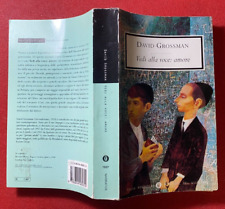 David GROSSMAN - VEDI ALLA VOCE AMORE Oscar Narrativa 1037 (2005) Scrittori '900