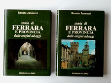 Storia  di Ferrara e Provincia   dalle origini ad oggi  di Renato Jannucci  1986