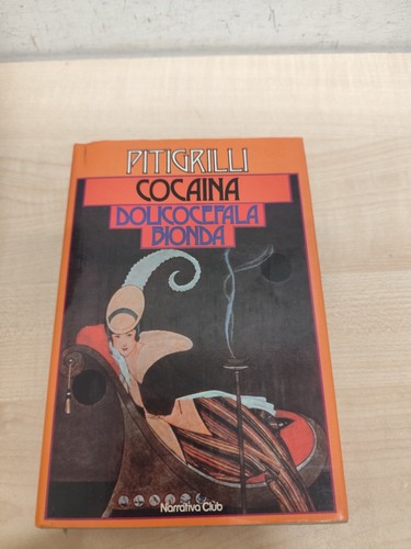 Libro cocaina dolicocefala - libro,
