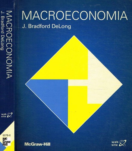 Macroeconomia j bradford - macroeconomia, j.bradford