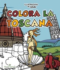 M. Gavagnin Colora la Toscana