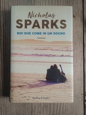 Noi due come in un sogno di Nicholas Sparks 