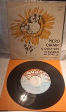 PIERO CIAMPI, IL GIOCATORE / 40 SOLDATI 40 SORELLE (Amico 1972) 45 giri NM/VG+