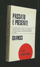 A. GRAMSCI :Passato e presente