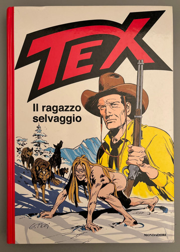 Tex ragazzo selvaggio prima - tex,
