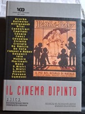 IL CINEMA DIPINTO, Ed. ANICA 1995 Mostra Manifesti nel centenario del Cinema.