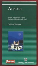 AUTORI VARI - Guida d'Europa - AUSTRIA - Touring Club Italiano