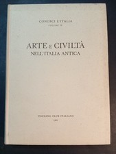 Libro Conosci L'Italia Arte e Civiltà Touring Club Vol. IV 1960 (NCL144)