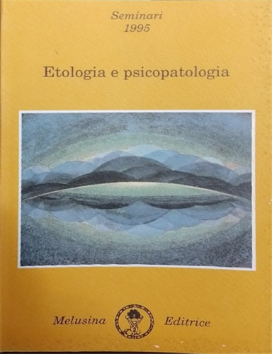 Etologia e psicopatologia - ,