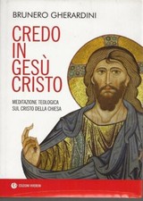 Brunero Gherardini - CREDO IN
