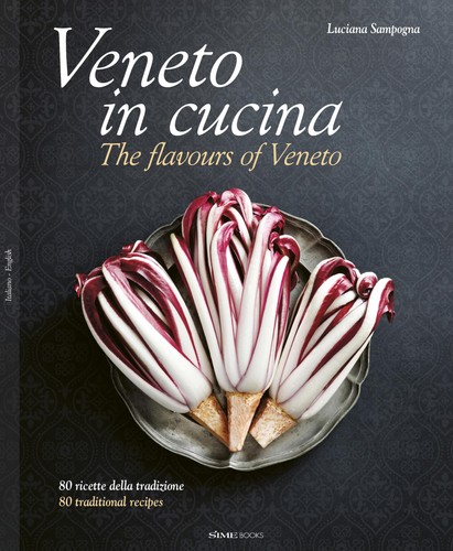 Veneto cucina the - veneto, flavours