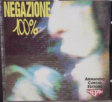 NEGAZIONE – 100% - ARMANDO CURCIO EDITORE METAL – CD