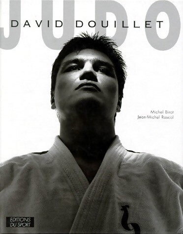 Judo david douillet michel - douillet,