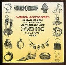 FASHION ACCESSORIES - ACCESSORI MODA - THE PEPIN PRESS - 2006  [NB9]