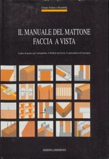 Il manuale del mattone faccia a vista. Codice di pratica per il progettista, il