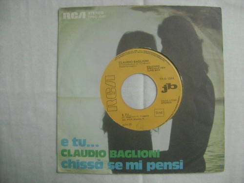 Claudio baglioni 45 - baglioni, tu.....