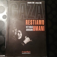 ARRIGONI - GAZA RESTIAMO