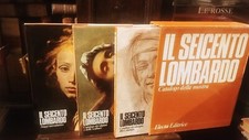 IL SEICENTO LOMBARDO  CATALOGO DELLA MOSTRA  3 volumi  ELECTA