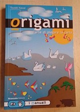 Libro - ORIGAMI - L'arte di