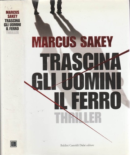 Trascina gli uomini - , ferro