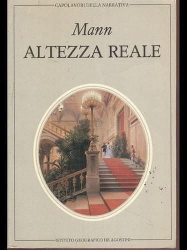 Altezza reale mann thomas - altezza,