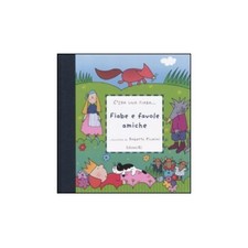 LIBRO FIABE E FAVOLE AMICHE -