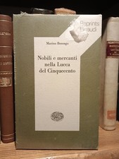 Nobili e Mercanti nella Lucca