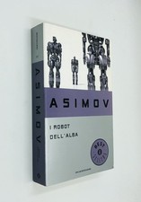 I Robot dell'Alba - Isaac