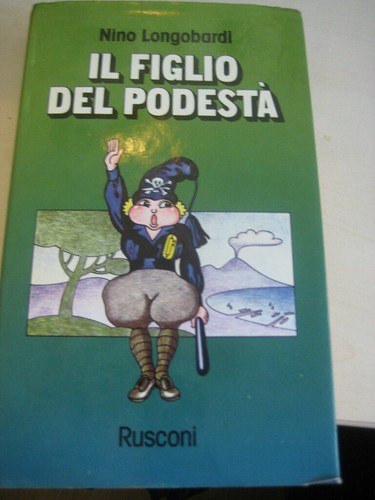 Libro figlio del podesta - libro:, il