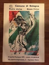 manifesto,1975,BOLOGNA RESISTENZA MOSTRA MUSEO CIVICO LORENZO CEREGATO,POLITICA
