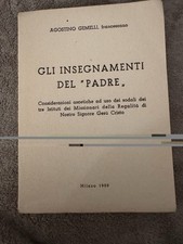 Agostino Gemelli – Gli