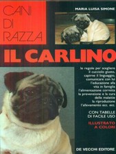 IL CARLINO SIMONE MARIA LUISA DE VECCHI 1997 CANI DI RAZZA