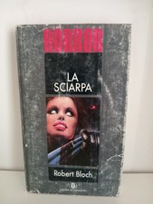ROBERT BLOCH La Sciarpa Oscar Horror Mondadori n. 1 gennaio 1989