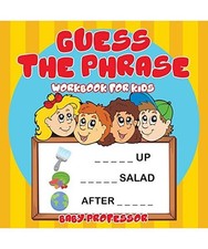 Guess the Phrase Workbook for