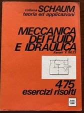 SCHAUM MECCANICA DEI FLUIDI E IDRAULICA GILES ETAS INGEGNERIA RARO