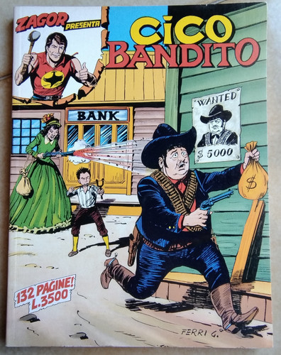 Zagor presenta cico bandito - zagor,