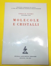 FISICA ENRICO FERMI MOLECOLE E CRISTALLI