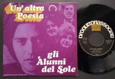 7" ALUNNI DEL SOLE UN'ALTRA POESIA / RITORNELLI INFANTILI 1973 MORELLI PROG ITA