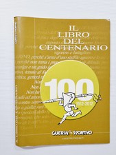 COPERTINA IL LIBRO DEL CENTENARIO 100 1912-2012 GUERIN SPORTIVO