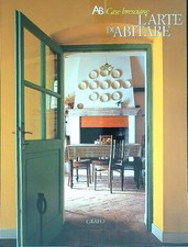 AB CASE BRESCIANE L'ARTE DI ABITARE AA.VV. GRAFO 1984  BROSSURA