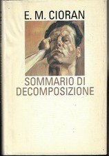 E.M. Cioran - SOMMARIO DI DECOMPOSIZIONE